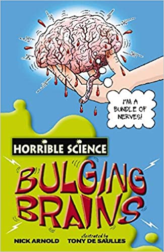 Horrible Science - Bulging Brains