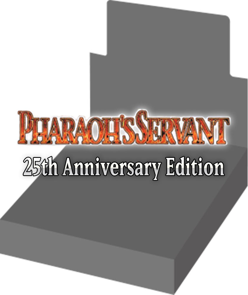 Pharaoh's Servant - Booster Box (25th Anniversary Edition) Pharaoh's Servant - Booster Box (25th Anniversary Edition)