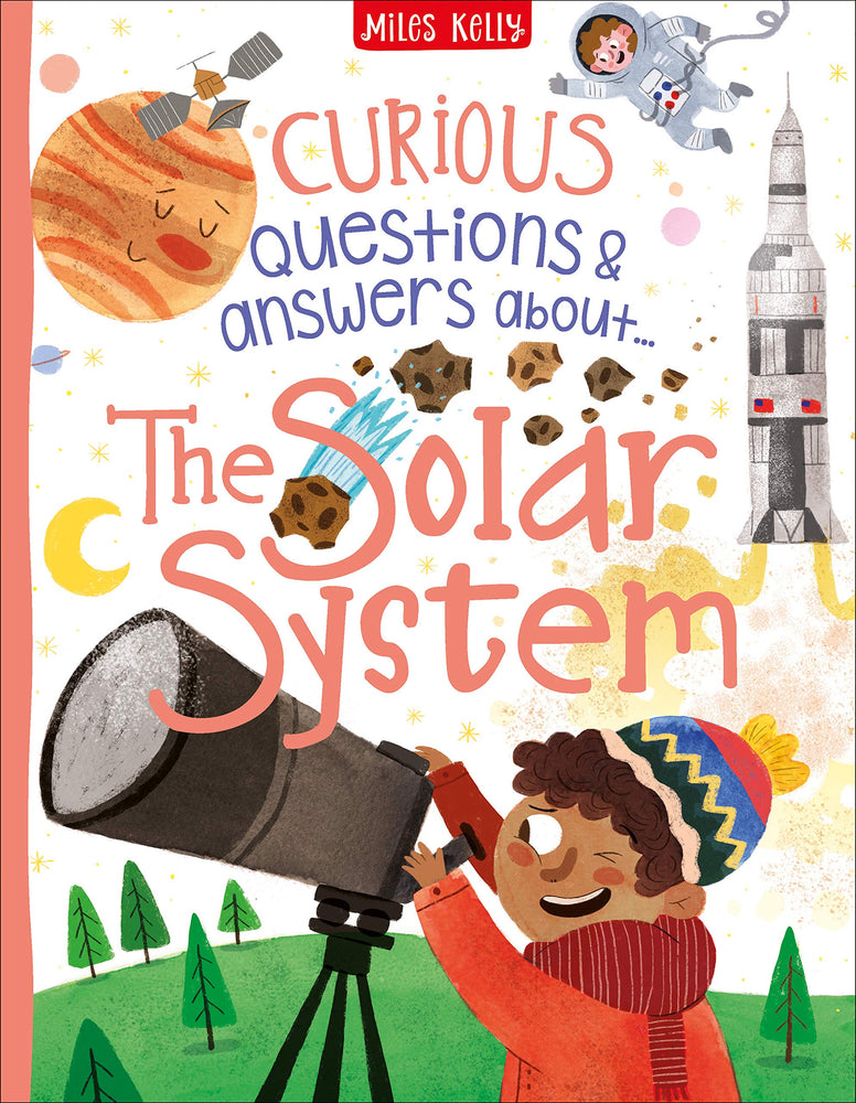 Curious Questions and Answers about... The Solar System