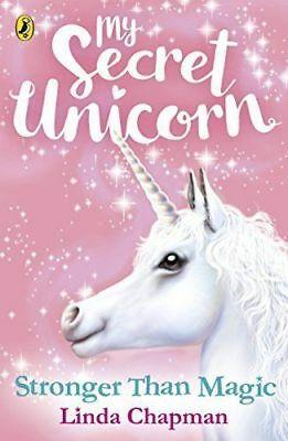 My Secret Unicorn - Stronger than Magic