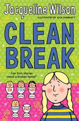 Jacqueline Wilson - Clean Break