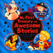 My First Treasury of Awesome Stories