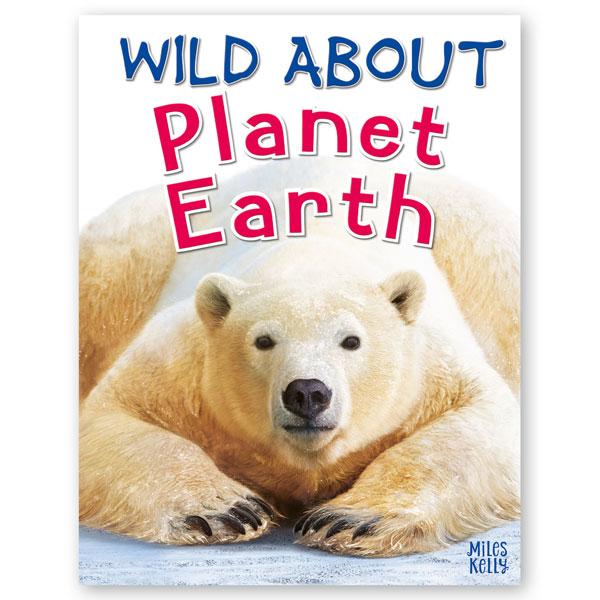 Wild About Planet Earth