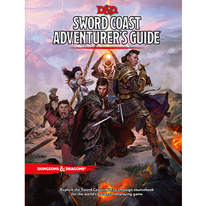 D&D: Sword Coast Adventurer's Guide