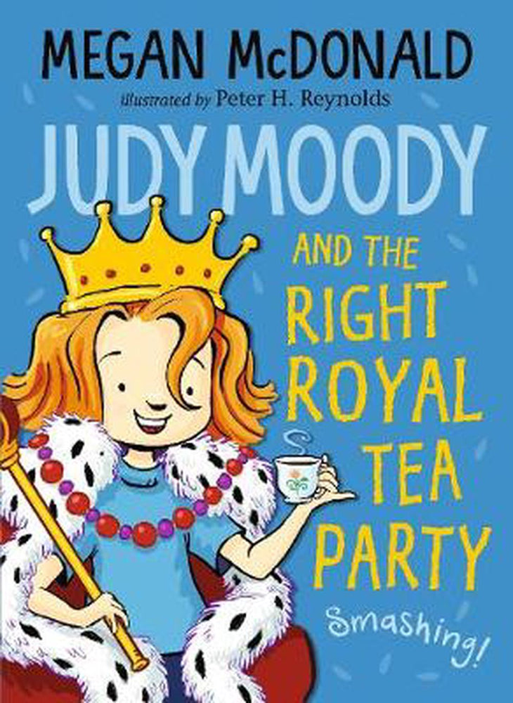Judy Moody - And the Right Royal Tea Party