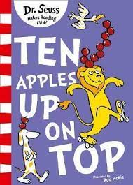 Dr Seuss - Ten Apples Up on Top