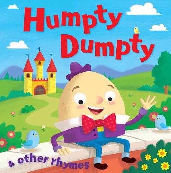 Humpty Dumpty & other rhymes