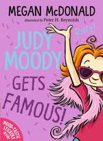 Judy Moody - Gets Famous!