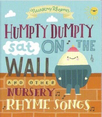 Humpty Dumpty sat on the Wall and other Nursery Rhyme Songs