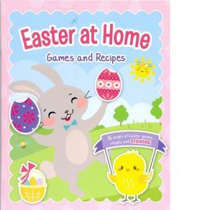 Easter at Home - Games and Recipes
