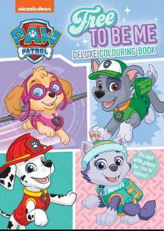 Paw Patrol - Free to be Me Deluxe Colouring Book