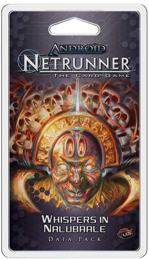Netrunner - Whispers in Nalubaale